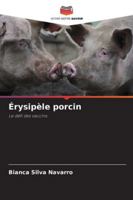 Érysipèle porcin: Le défi des vaccins (French Edition) 6208807689 Book Cover