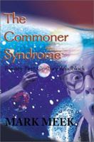 The Commoner Syndrome: Twenty-First Century Roadblock 0595164439 Book Cover