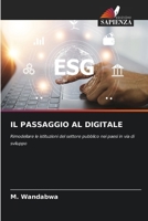 Il Passaggio Al Digitale (Italian Edition) 6200749825 Book Cover