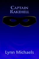 Captain Rakehell (Large Print) 0449217248 Book Cover