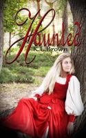 Haunted (My Lady Witch Book 7) 1493749226 Book Cover