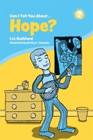 Can I Tell You About Hope?: A Helpful Introduction For Everyone 1785926764 Book Cover