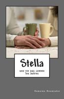 Stella: (une vie pas comme les autres) 1508955778 Book Cover