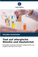 Test auf allergische Rhinitis und Hautstichel 620262051X Book Cover