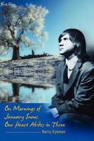 On Mornings of January Snows One Heart Abides in Three 0557194997 Book Cover