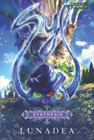 Synthesis: Ein Monster-Evolutions-LitRPG-Abenteuer! (Syl) (German Edition) B0G4WHXNL9 Book Cover