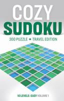 Cozy Sudoku Travel Edition - Easy: 300 Relaxing Puzzles with Solutions B0GZ7ZHR4S Book Cover