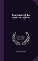 The Beginnings of the American People 1985196514 Book Cover