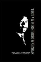 Spoken Words from My Soul 2013 1419622757 Book Cover