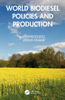 World Biodiesel Policies and Production 0367244446 Book Cover