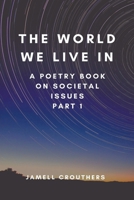 The World We Live In 1 1964054109 Book Cover
