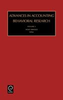 Advances in Accounting Behavioral Research, Volume 5 0762309539 Book Cover