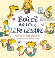Bogie's Big Little Life Lessons 1665780525 Book Cover