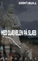 Med Dj?velen p? sl?b: - en roadmovie fra Caminoen 8743033628 Book Cover