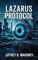 Lazarus Protocol B0F671FPSV Book Cover