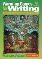 Warm-up Games for Writing Book 2 Years 4-6 B0HDSLNPMX Book Cover