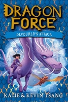 Dragon Force: Devourer's Attack 1665962534 Book Cover