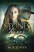 Stones River: A Civil War Story of Courage, Sacrifice, and an Otherworldly Love (The Sentinel Heart Trilogy) B0FJ6NBCVB Book Cover