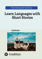 Learn Languages with Short Stories: German 3384334620 Book Cover