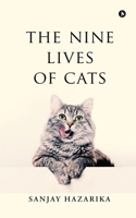 The Nine Lives of Cats B0DBR578SZ Book Cover