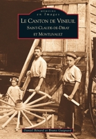 Vineuil (Canton de) (Mémoire En Images Locaux) (French Edition) 2842538811 Book Cover
