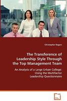 The Transference of Leadership Style Through the Top Management Team 3639049985 Book Cover