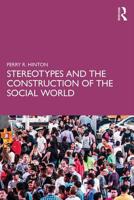 Stereotypes and the Construction of the Social World 1138637556 Book Cover