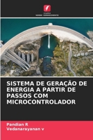 Sistema de Geração de Energia a Partir de Passos Com Microcontrolador (Portuguese Edition) 6208200776 Book Cover