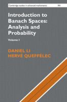 Introduction to Banach Spaces: Analysis and Probability: Volume 1 1107160510 Book Cover