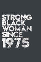 Strong Black Woman since 1975: African American pride Lined Journal & Diary for writing. 6x9 matte-finish soft cover notebook. 1660600995 Book Cover