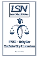 Law School Notes : FYLSE - Baby Bar 1675549230 Book Cover
