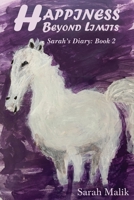 Happiness Beyond Limits: Sarah's Diary: Book 2 B0FW6R1XH7 Book Cover