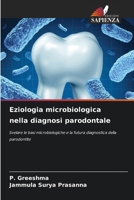 Eziologia microbiologica nella diagnosi parodontale (Italian Edition) 620984636X Book Cover
