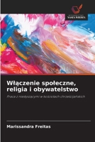 Wlaczenie spoleczne, religia i obywatelstwo (Polish Edition) 6208540100 Book Cover