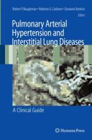 Pulmonary Arterial Hypertension and Interstitial Lung Diseases: A Clinical Guide 1588296954 Book Cover