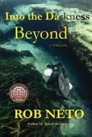 Into the Darkness Beyond (Beyond series) 1961612046 Book Cover
