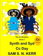 Synth and Syd C Day: A-Z Readers B09TGT5C38 Book Cover