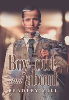 Boy – out and about 1669888320 Book Cover