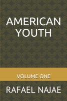 American Youth: Volume One B08PR8MY4B Book Cover