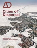 Cities of Dispersal 0470066377 Book Cover
