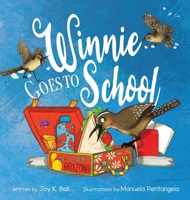 Winnie Goes to School B0BNV2FYWZ Book Cover