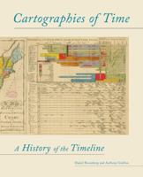 Cartographies of Time: A History of the Timeline 1616890584 Book Cover