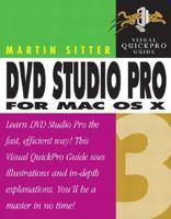DVD Studio Pro 3 for Mac OS X: Visual QuickPro Guide 0321267893 Book Cover