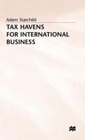 Tax Havens for International Business 1349133442 Book Cover