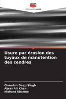Usure par érosion des tuyaux de manutention des cendres (French Edition) 6206671011 Book Cover
