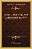Hindu Chronology And Antediluvian History 1497940206 Book Cover