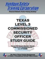 Texas Level 3 Commissioned Security Officer Study Guide 1982032316 Book Cover