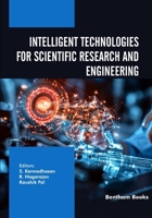 Intelligent Technologies for Scientific Research and Engineering B0H2GQM45P Book Cover