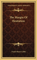 The Margin of Hesitation 1110691882 Book Cover