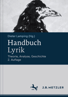 Handbuch Lyrik: Theorie, Analyse, Geschichte 3476026310 Book Cover